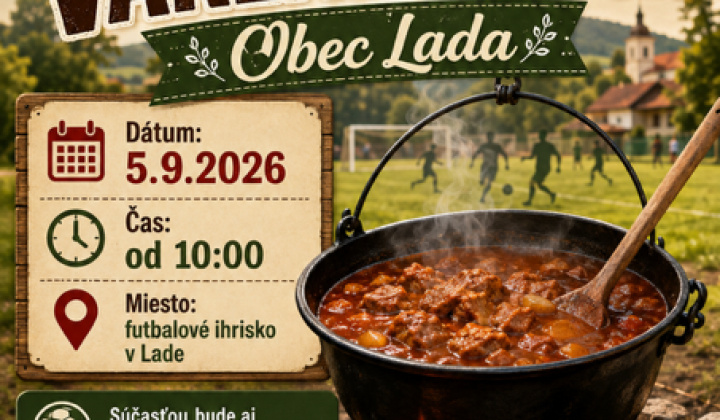 Fotka - Pozvánka na súťaž vo varení guláša 5.9.2026